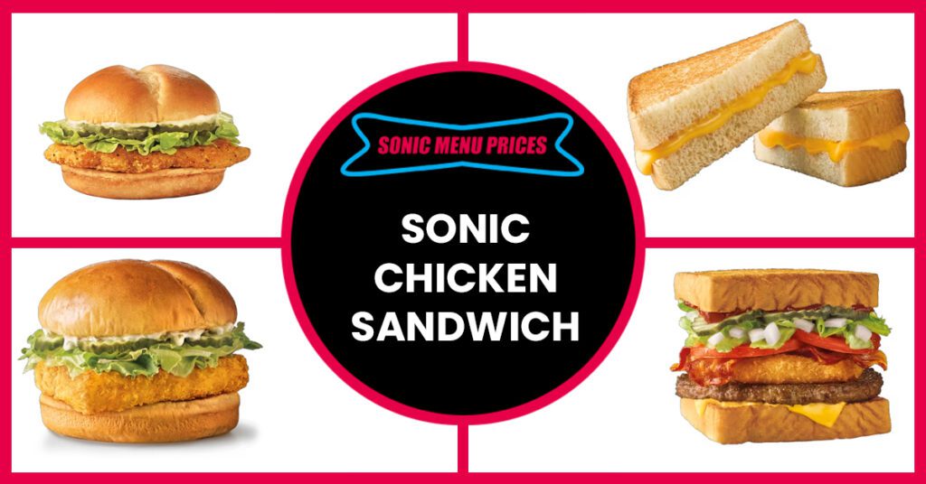 sonic chicken sandwiches