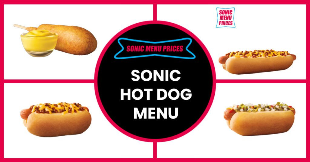 Sonic Hot Dog Menu