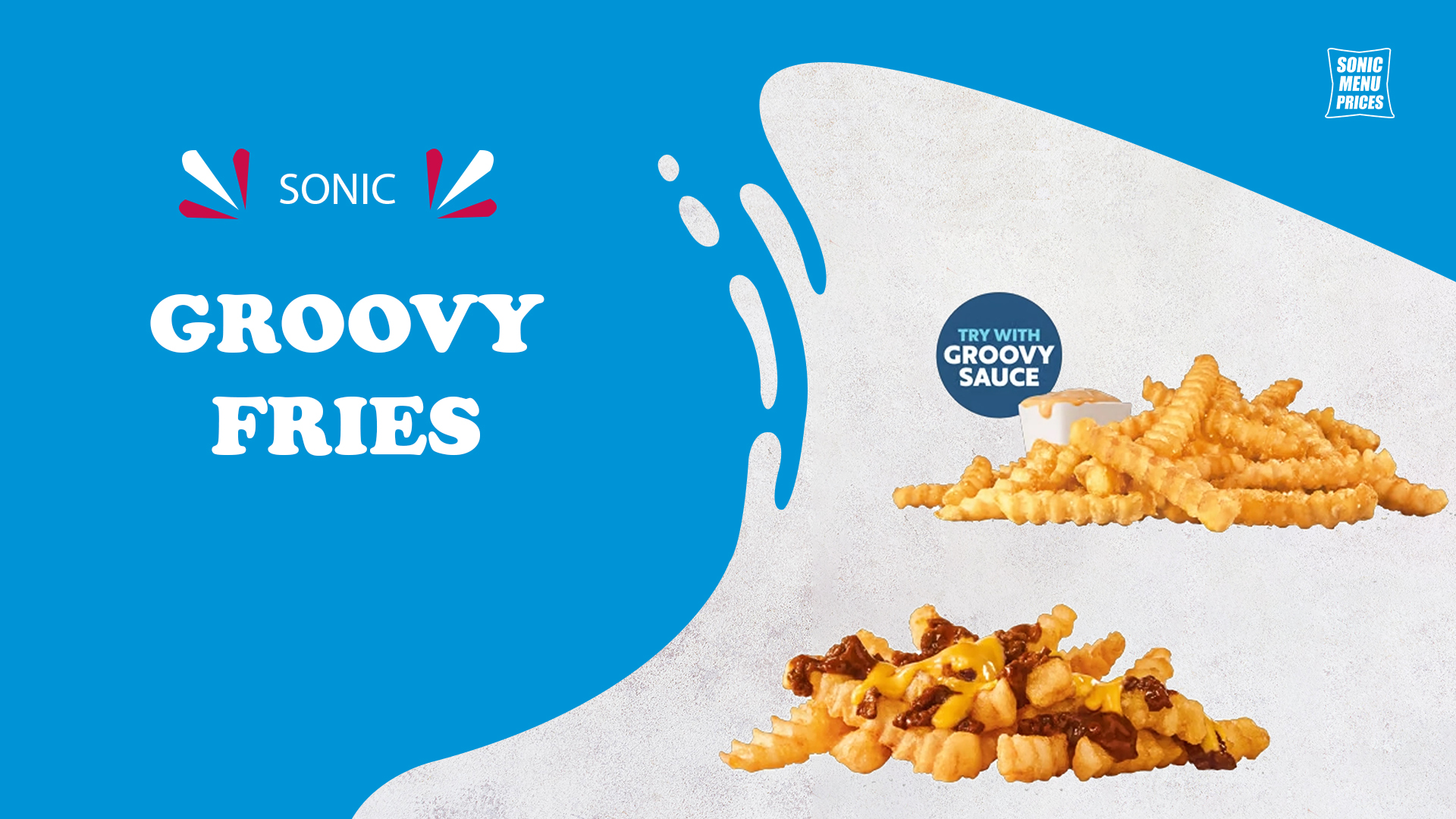 Sonic Groovy Fries Menu with Groovy Sauce 2024