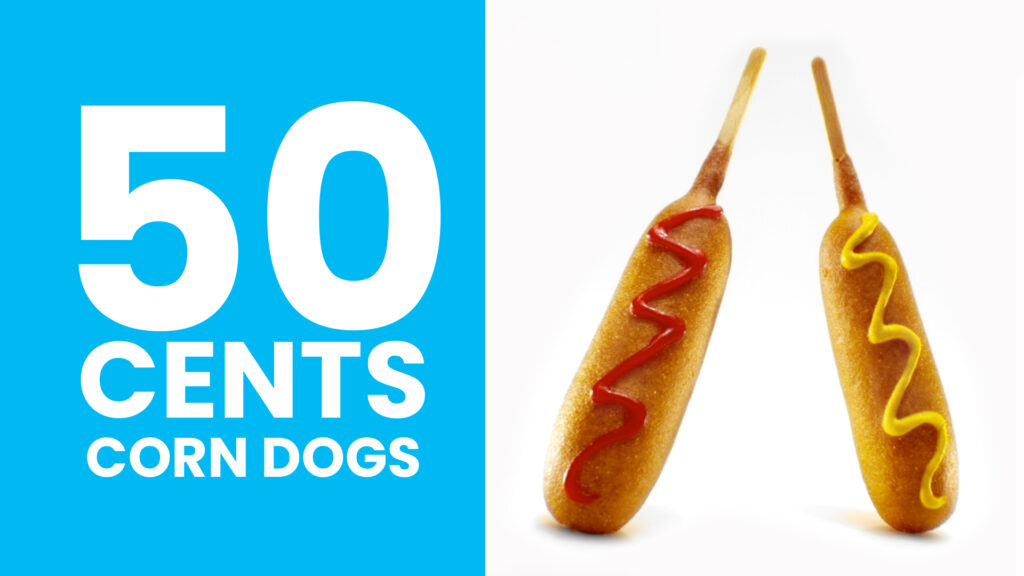 50 cent corn dogs